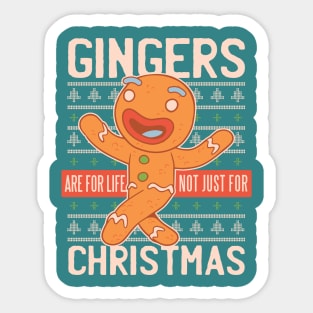 GINGERBREAD ARE FOR LIFE Sticker